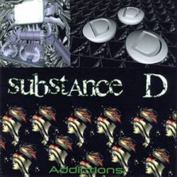Substance D : Addictions